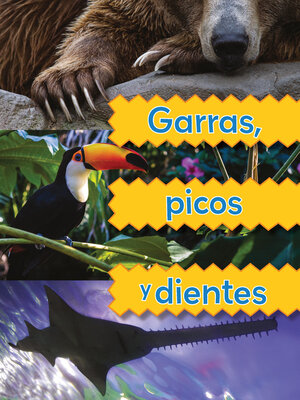 cover image of Garras, picos y dientes